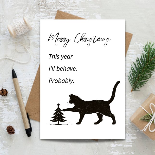 Cartão This Year I’ll Behave Probably Funny Cat Christmas (This Year I’ll Behave Probably Funny Cat Christmas Card)