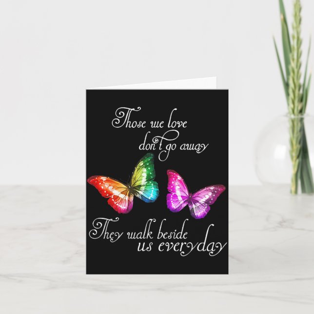 Cartão Those We Love Don't Go Away They Walk Beside Us Ev (Frente)