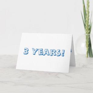Cartão Three (3) year anniversary, big, blue & white text