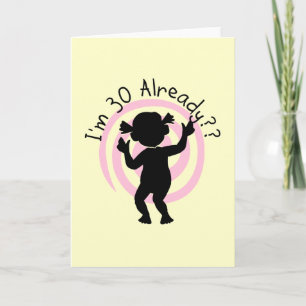 Cartão Time Warp 30 Already T-shirts and Gifts