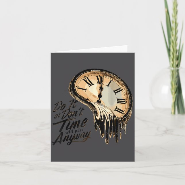 Cartão Timeless Motivation Quote With Melting Clocks  (Frente)