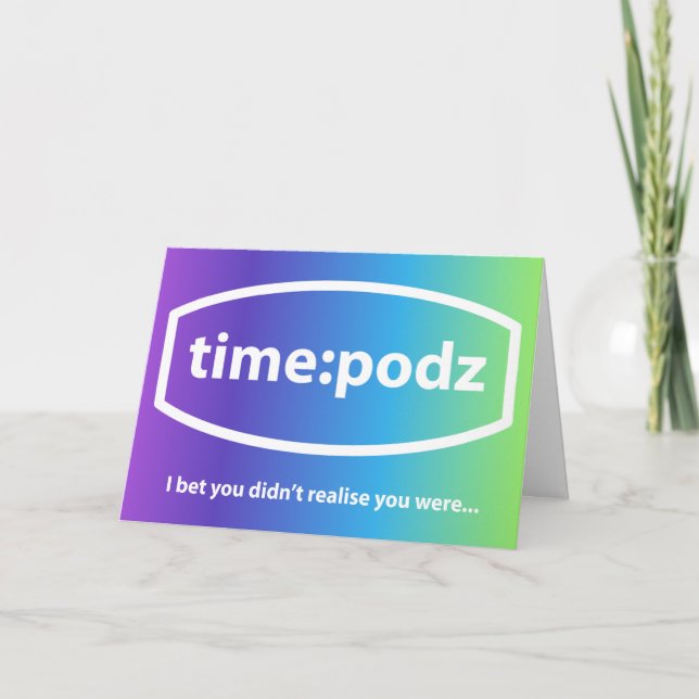 Cartão timepodz - aposto que você não percebeu (Frente)