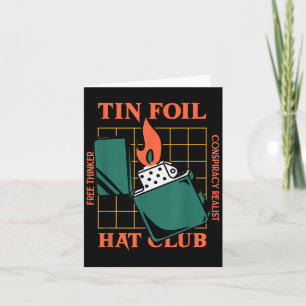 Cartão Tin Foil Hat Club - Free Thinker - Conspiração Rea