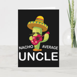 Cartão Tio engraçado piada humor divertido nacho médio di
