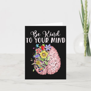 Cartão Tipo Para Sua Mente Mês de Consciência Mental