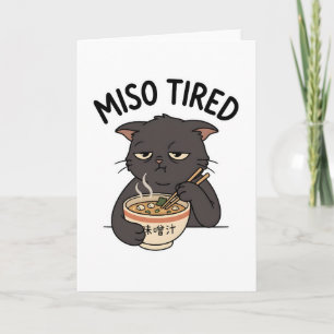 Cartão Tirinha de Miso Gato Cansado Amante de Ramen Comid