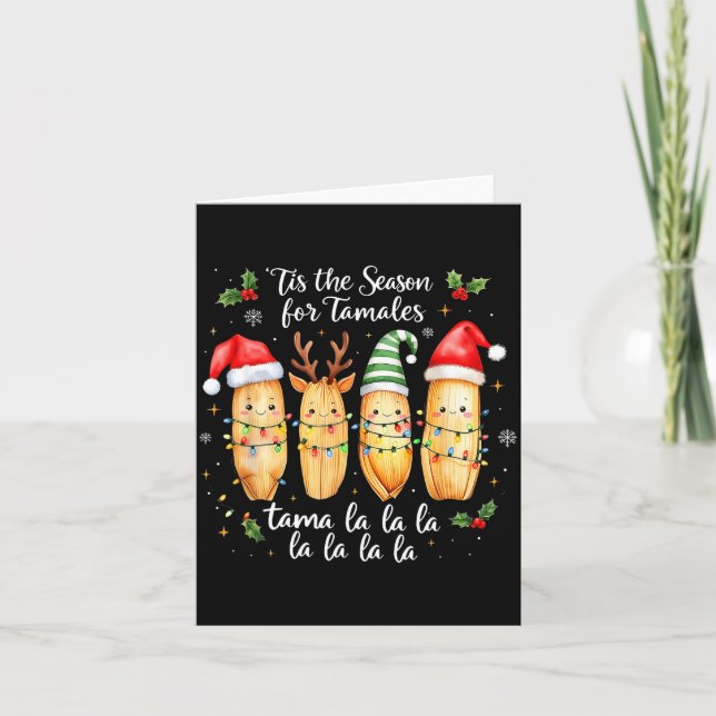 Cartão Tis The Season For Tamales Mexican Christmas Tamal (Frente)