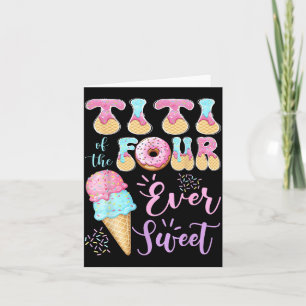 Cartão Titi do aniversário de 4 anos do Four Ever Sweet I