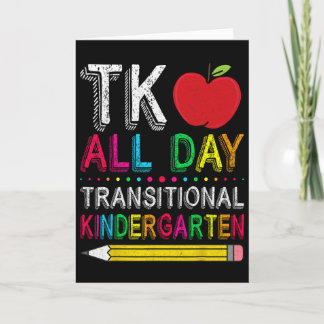 Cartão Tk All Day Transition Kindergarten Teacher Student
