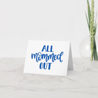 Cartão Toda Cansada de Ser Mãe, Design Azul EM BRANCO Mam