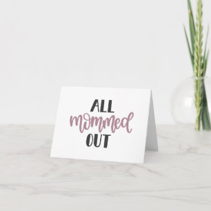 Cartão Toda Mães Ada, Mãe Esgotada PERSONALIZADA Mamãe