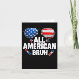Cartão Todos Os Homens Americanos Bruh 4 De Julho