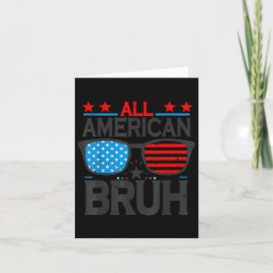Cartão Todos Os Legal Bruh Americanos Pulsam 4 De Julho