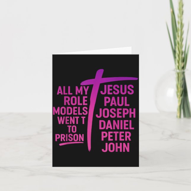 Cartão Todos os meus ídolos foram presos Jesus Paulo Jose (Frente)