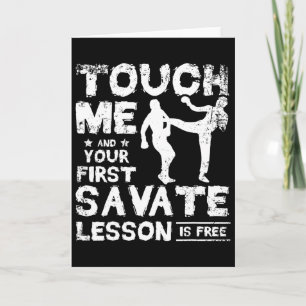 Cartão Toque em Mim E Sua Primeira Lição de Savate é Grát