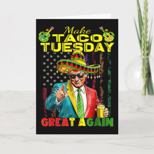 Cartão Torne a Terça-feira de Taco Grande Novamente Trump