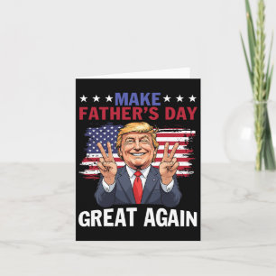 Cartão Torne o Dia dos Pais Grande Novamente Trump Patrió