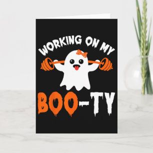 Cartão Trabalhando no meu Boo-ty Gym Booty Boo-tee Ghost 