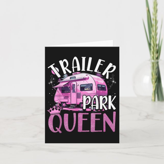 Cartão Trailer Park Queen Funny Camping Trailer Rosa Cara (Frente)