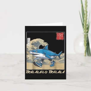 Cartão Tralalalero Tralala Japonês Shark Italiano Bra
