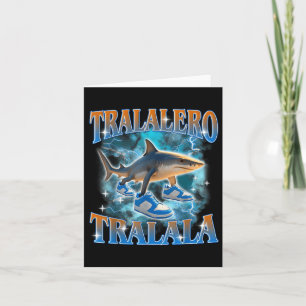 Cartão Tralalalero Tralala Shark Meme Bootle