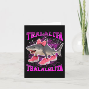 Cartão Tralalita Tralalelita Italiano Divertido Rotação C