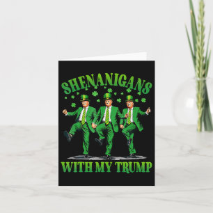 Cartão Travessuras Com Minha Dança Trump Dia de São Patrí
