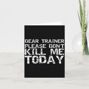 Cartão Treino Divertido Querido Treinador Por Favor Não M