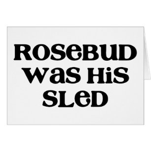 Cartão Trenó do Rosebud