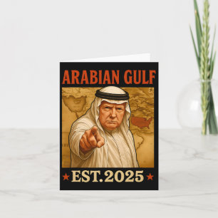 Cartão Trump Arabian Golfo 2025 Funny Trump Golfo Da Aráb