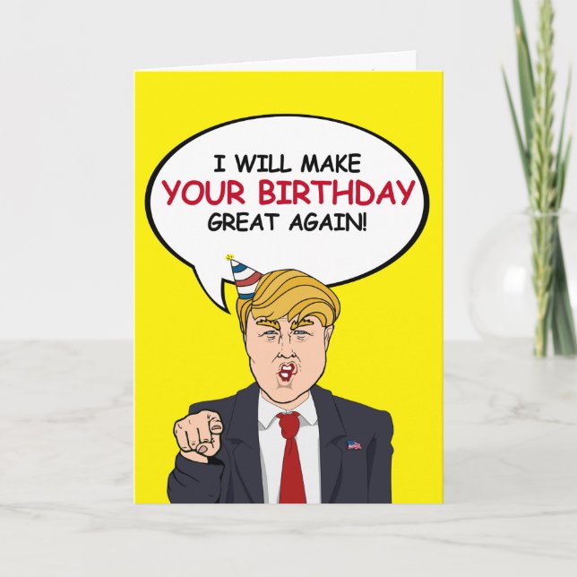 Cartão Trump Birthday Card - Farei seu aniversário (Frente)
