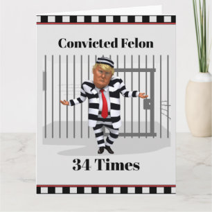 Cartão Trump condenado Felon Greeting Card