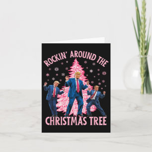 Cartão Trump Dançando Rockin' Around The Christmas Tree P