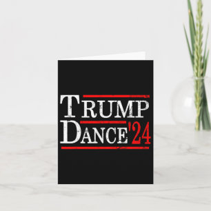 Cartão Trump Dance 2024 Trump Vance Funny Republican Poli