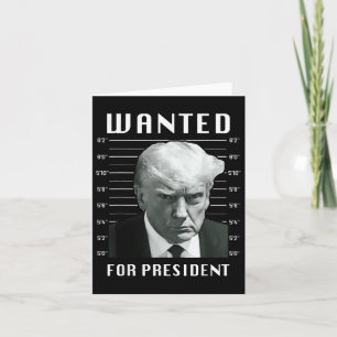 Cartão Trump Desejado Para Presidente - Trump Mug Nunca