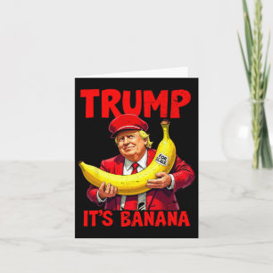 Cartão Trump É Banana (para escala) Meme Engraçado 1 