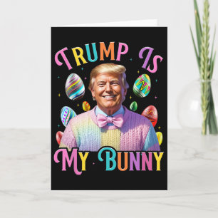 Cartão Trump É Meu Coelho Caça de Ovos da Primavera Faz P