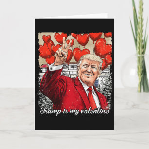 Cartão Trump É Meu Namorado Engraçado Pro-trump Dia Dos N