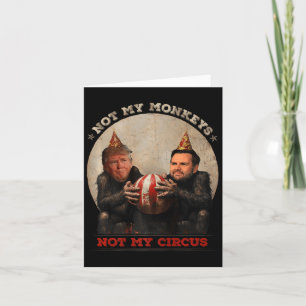 Cartão Trump e Vance Não São Meus Macacos Não É Meu Circo