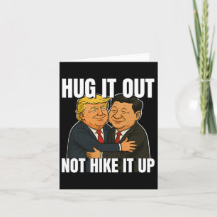 Cartão Trump Engraçado Da Guerra Tarifária Hugging Xi Jin