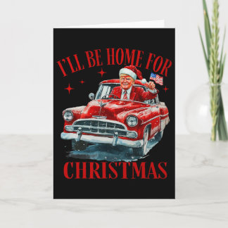 Cartão Trump Estarei Em Casa No Natal Xmas Engraçado 