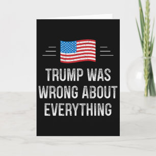 Cartão Trump Estava Errado Sobre Tudo - Estilo Vintage -