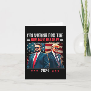 Cartão Trump Estou votando no fora da lei e no caipira Tr