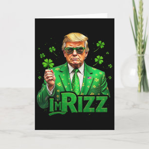 Cartão Trump Eu Sou Rizz Dia de São Patrício Trevo Sortud