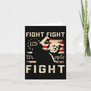 Cartão Trump Fight Fight Fight 1776 Nós, A Bandeira Da Pe