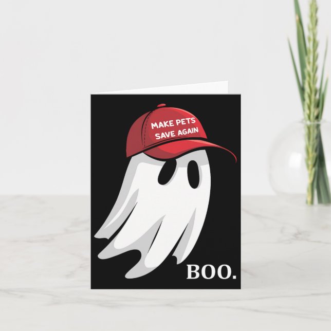Cartão Trump Halloween Ghost Boo Make Pets Save Novamente (Frente)
