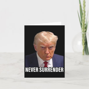 Cartão Trump Mugshot Nunca Entregue Homens