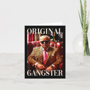 Cartão Trump Original Gangster Shirt Engraçado Mega Donal