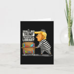 Cartão Trump Presidencial Biblioteca Funny Anti Trump<br><div class="desc">Trump Presidencial Biblioteca Funny Anti Trump</div>