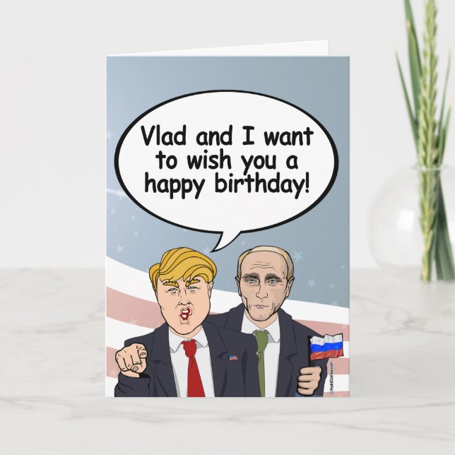Cartão Trump Putin Birthday Card - Vladamir e eu desejamo (Frente)